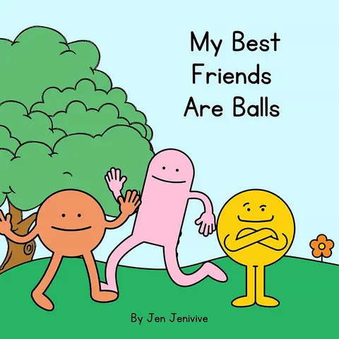 My Best Friends Are Balls