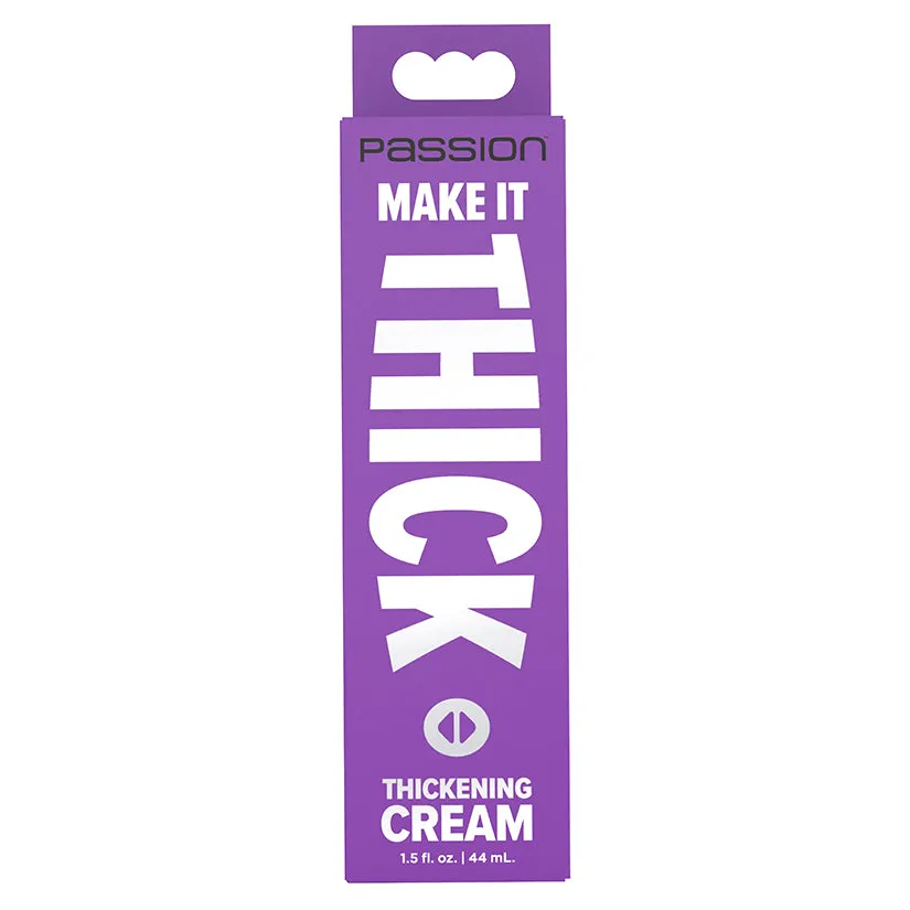 Passion Enhancers Make it Thick Thickening Cream 1.5 oz.