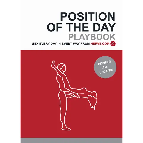 Position of the Day Playbook Revised and Updated: Sex Every Day in Every Way