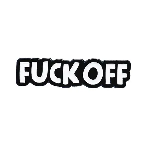 Geeky & Kinky Fuck Off Enamel Pin