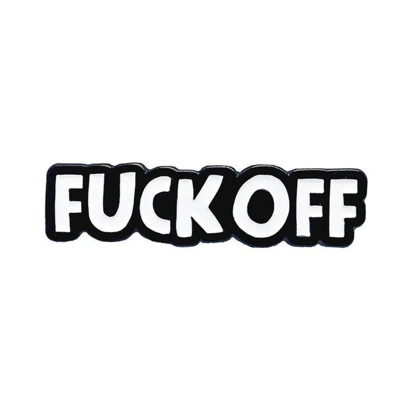 Geeky & Kinky Fuck Off Enamel Pin